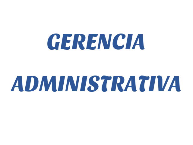 GERENCIA ADMINISTRATIVA